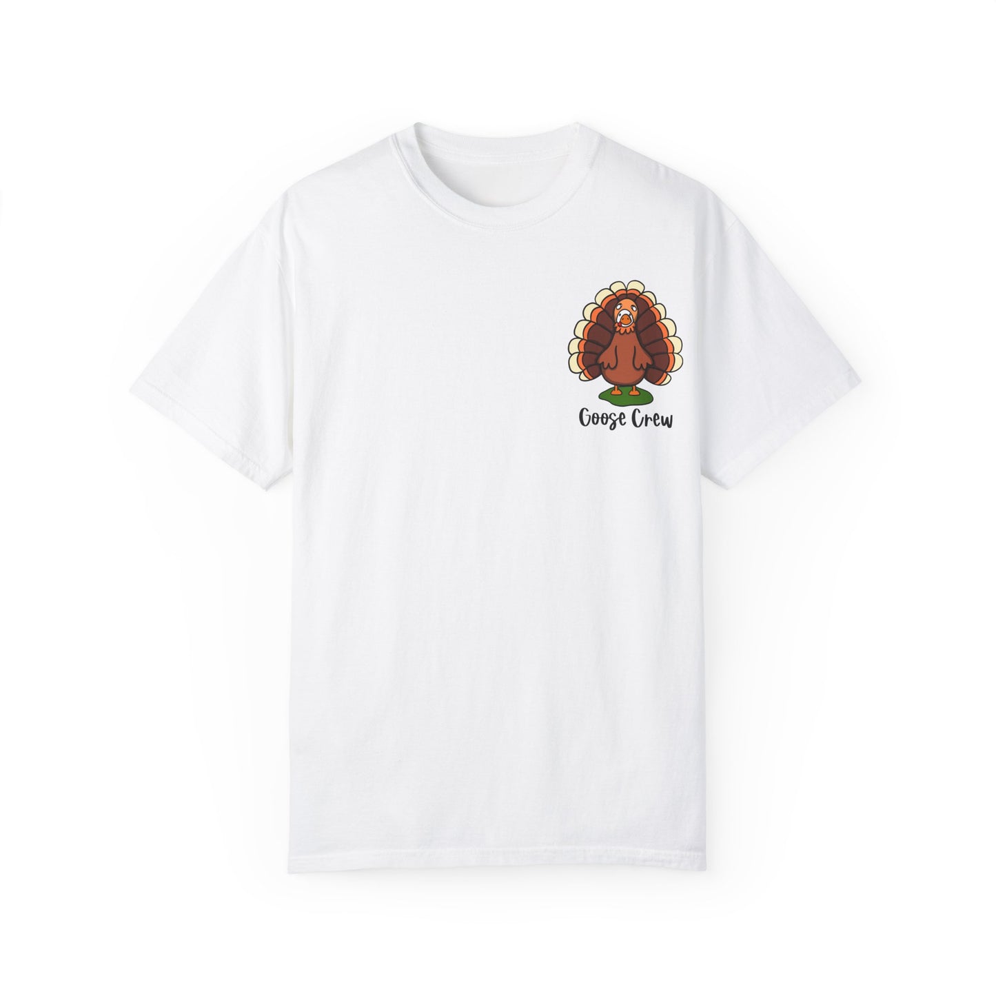 Turkey Goose Crew Comfort Colors Tee