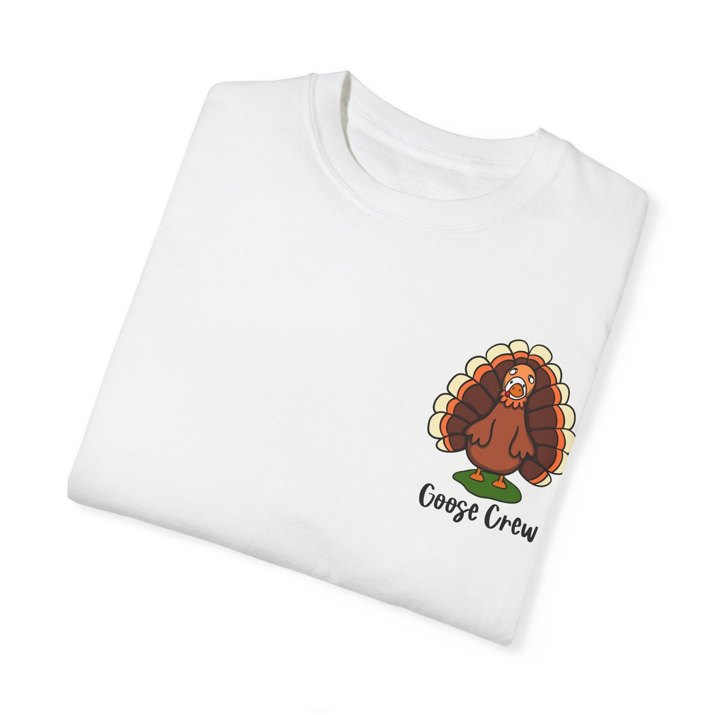 Turkey Goose Crew Comfort Colors Tee
