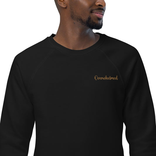 Overwhelmed/Be Still Embroidered Unisex Organic Raglan Sweatshirt