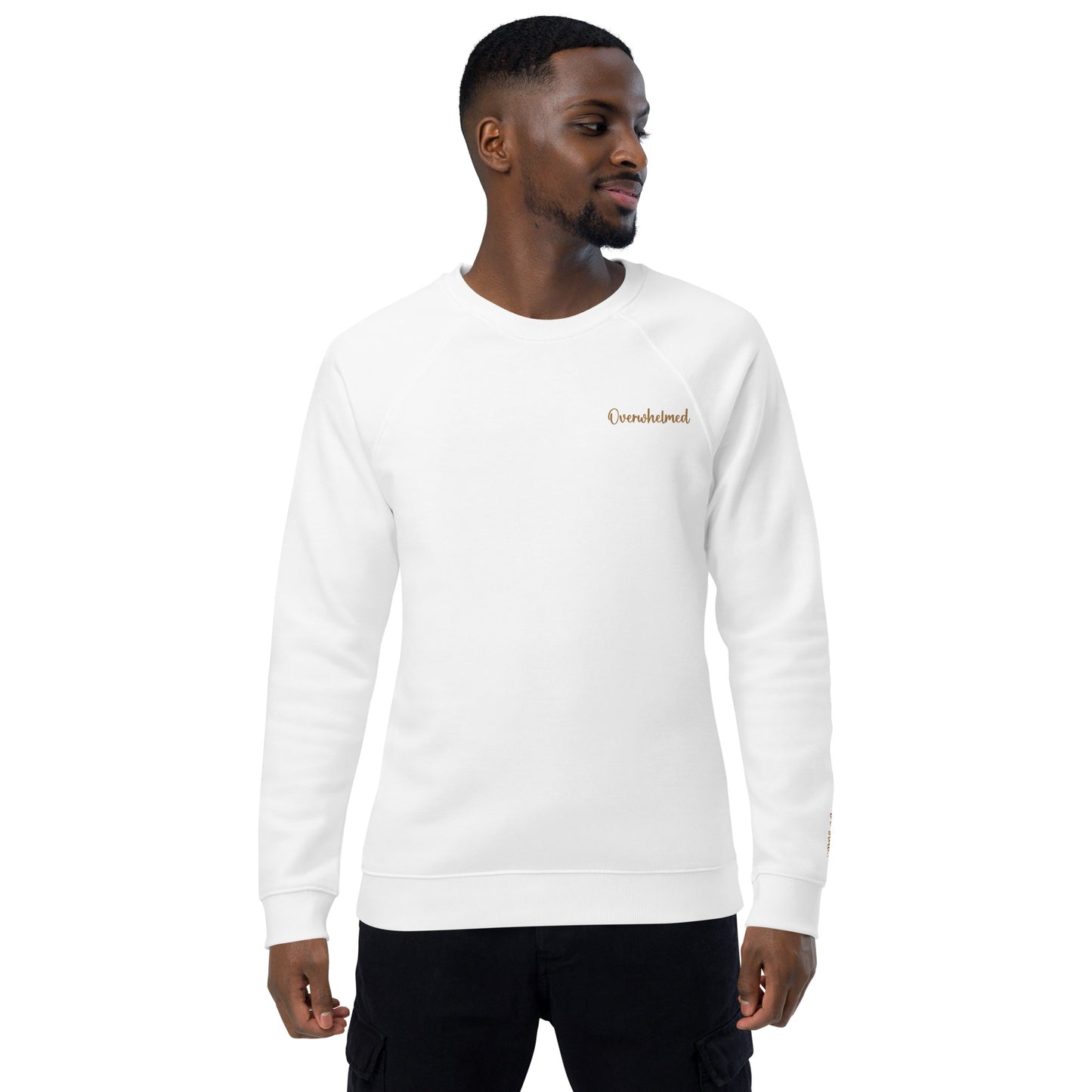 Overwhelmed/Be Still Embroidered Unisex Organic Raglan Sweatshirt