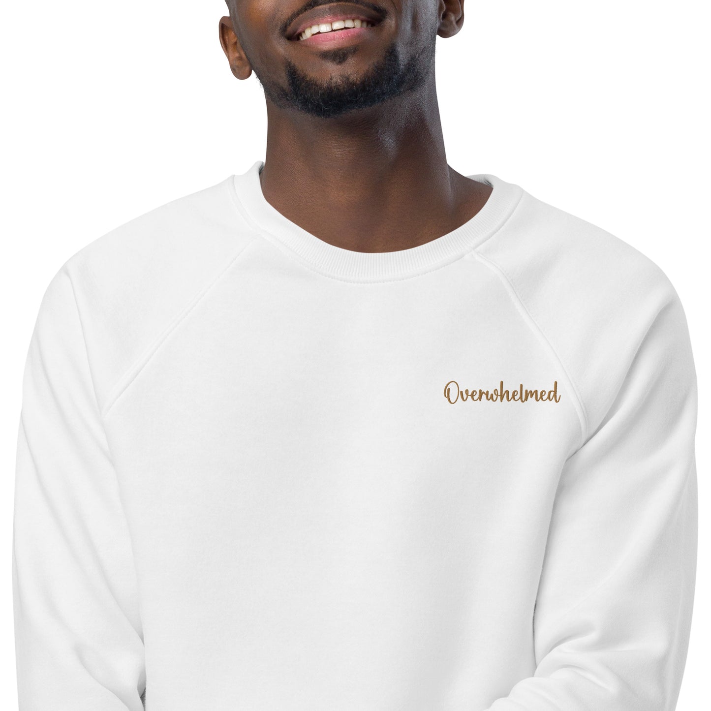 Overwhelmed/Be Still Embroidered Unisex Organic Raglan Sweatshirt