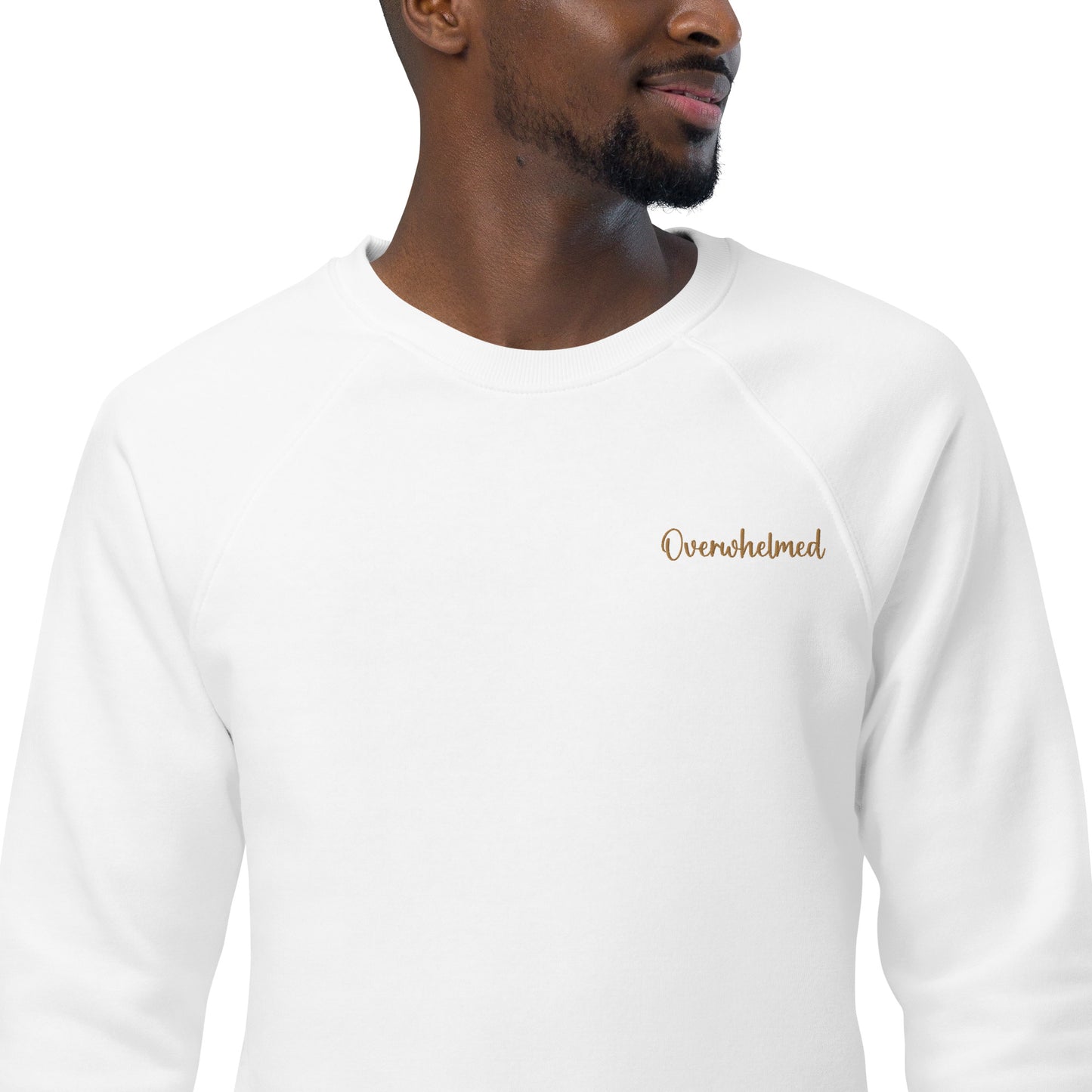 Overwhelmed/Be Still Embroidered Unisex Organic Raglan Sweatshirt