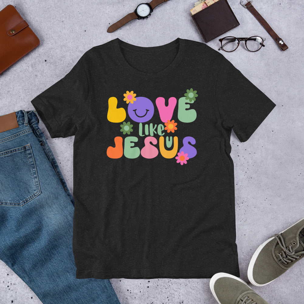 Love Like Jesus Unisex Adult  t-shirt